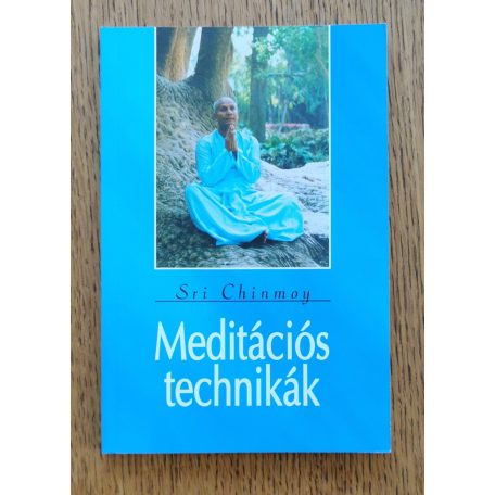Sri Chinmoy: Meditációs technikák 