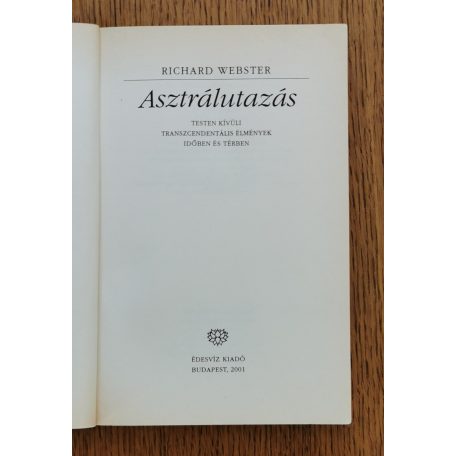 Richard Webster: Asztrálutazás 