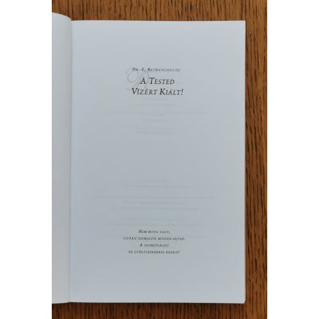 F. Batmanghelidj, Dr.: A tested vízért kiált! 