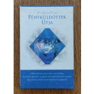 Doreen Virtue, Dr.: Fényküldöttek útja