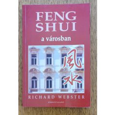 Richard Webster: Feng shui a városban