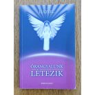 Haziel: Őrangyalunk létezik