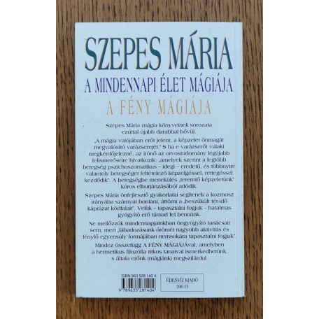 Szepes Mária: A mindennapi élet mágiája - A fény mágiája 