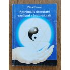 Pósa Ferenc: Spirituális útmutató szellemi vándoroknak 