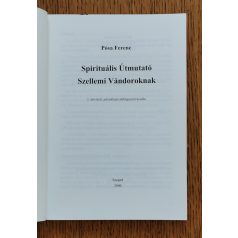 Pósa Ferenc: Spirituális útmutató szellemi vándoroknak 