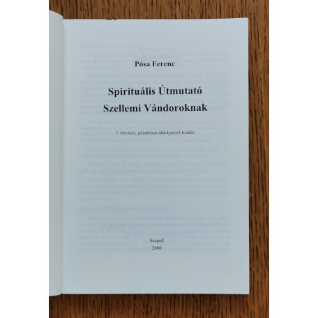 Pósa Ferenc: Spirituális útmutató szellemi vándoroknak 