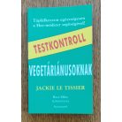  Jackie LE Tissier: Testkontroll vegetáriánusoknak