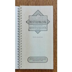   Bálint György: Mesterfogások kezdő és haladó kertészkedők számára