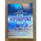 Ihaleakala Hew Len, Joe Vitale: Hoponoponó - A titkos hawaii módszer, amivel bőséget, egészséget és békét teremthetsz 
