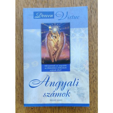 Doreen Virtue, Dr.: Angyali számok