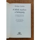 Rüdiger Dahlke: A lélek nyelve: a betegség 