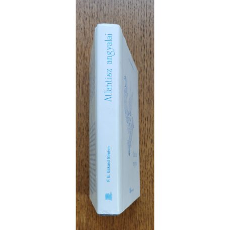 F. E. Eckard Strohm: Atlantisz angyalai