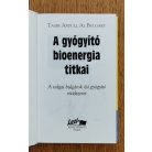 Tagir Abdull Al Bulgary: A gyógyító bioenergia titkai 