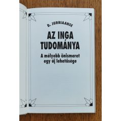    D. Jurriaanse: Az inga tudománya - A mélyebb önismeret egy új lehetőségea