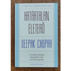   Deepak Chopra: Határtalan életerő - A krónikus fáradtság leküzdésének teljes testi-lelki programja