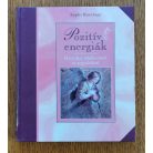 Sophy Burnham: Pozitív energiák - Misztikus találkozások az angyalokkal 