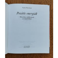   Sophy Burnham: Pozitív energiák - Misztikus találkozások az angyalokkal 
