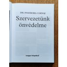 Ingeborg Cernaj Dr.: Szervezetünk önvédelme 