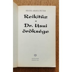 Frank Arjava Petters: Reikitűz (Dr. Usui öröksége)