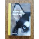 Dieter Kreutzkamp: Huskykkal Alaszkán át