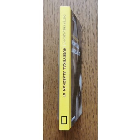 Dieter Kreutzkamp: Huskykkal Alaszkán át