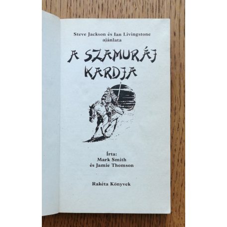 Mark Smith, Jamie Thompson: A szamuráj kardja