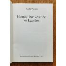 Kádár Gyula: Homoki bor készítése és kezelése