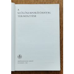 Buday László Dr.: A szőlőszaporítóanyag termesztése