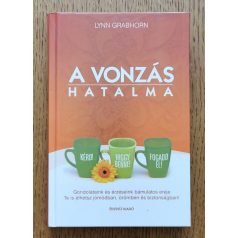 Lynn Grabhorn: A vonzás hatalma