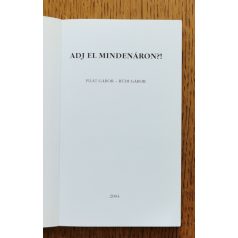 Pilát Gábor-Bűdi Gábor: Adj el mindenáron?!