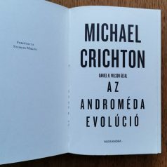   Wilson Daniel H., Michael Crichton: Az Androméda evolúció 