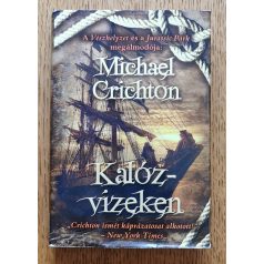 Michael Crichton: Kalózvizeken