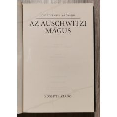 José Rodrigues dos Santos: Az auschwitzi mágus