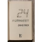 David Mack: 24: A számkivetett