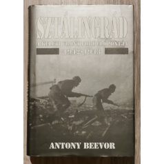   Antony Beevor: Sztálingrád-A keleti front fordulópontja 1942-1943