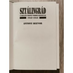   Antony Beevor: Sztálingrád-A keleti front fordulópontja 1942-1943