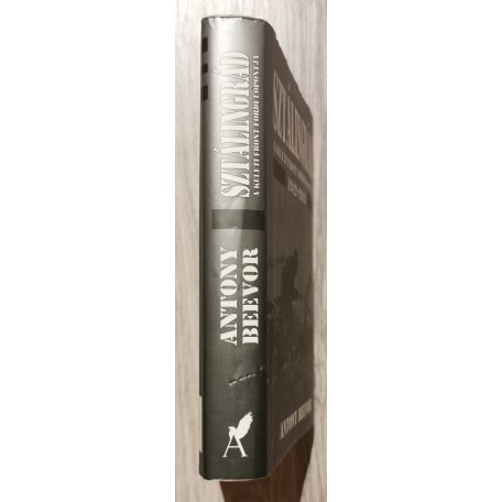 Antony Beevor: Sztálingrád-A keleti front fordulópontja 1942-1943