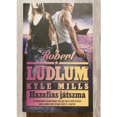 Robert Ludlum - Kyle Mills: Hazafias játszma