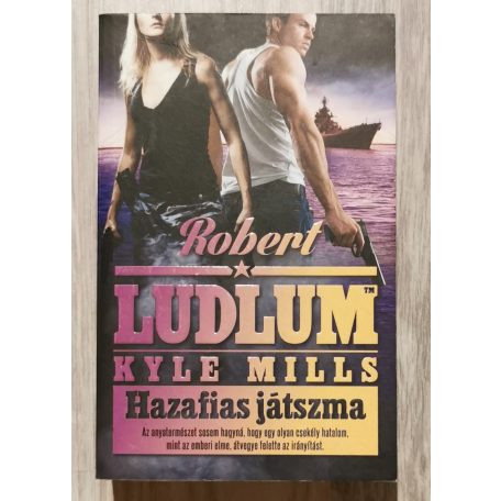 Robert Ludlum - Kyle Mills: Hazafias játszma