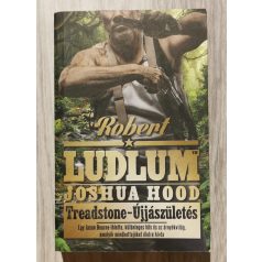 Robert Ludlum - Joshua Hood: Treadstone - Újjászületés