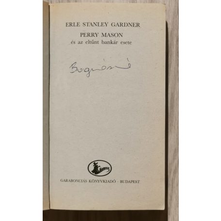 Erle Stanley Gardner: Perry Mason és az eltűnt bankár esete