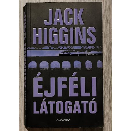 Jack Higgins: Éjféli látogató