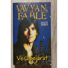 Vavyan Fable: Vészbejárat
