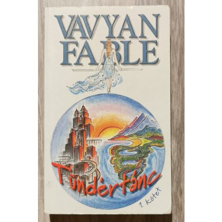 Vavyan Fable: Tündértánc I-II.