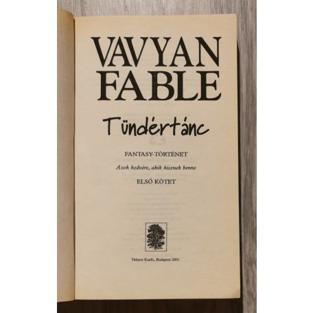 Vavyan Fable: Tündértánc I-II.