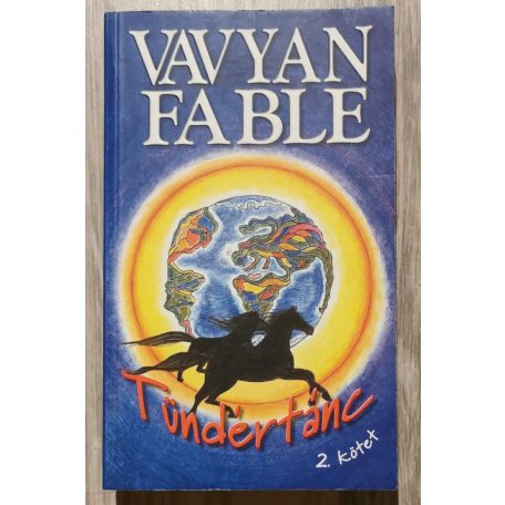 Vavyan Fable: Tündértánc I-II.