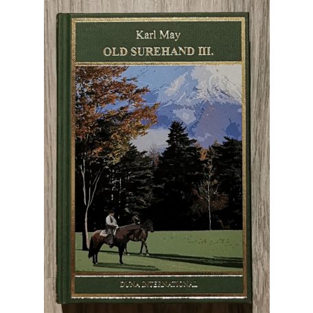 Karl May: Old Surehand I-III.