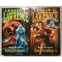 Leslie L. Lawrence: Nyomasztó örökség I-II.