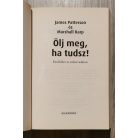 James Patterson: Ölj meg, ha tudsz! - Kezdődhet az embervadászat