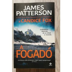 Candice Fox, James Patterson: A fogadó